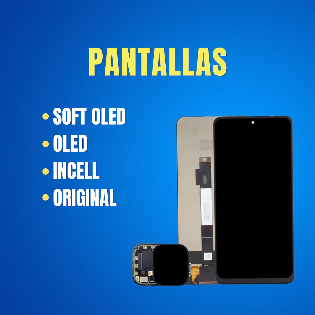 Pantallas para celular, tabletas y Apple Watch – repuestos compatibles con iPhone, Samsung, Xiaomi, Huawei, Motorola y más